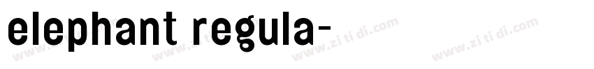 elephant regula字体转换